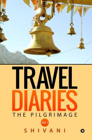 Cover of the book Travel Diaries by Vishal Mishra