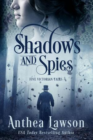 Cover of the book Shadows and Spies by Elle Casey, Anthea Sharp, Alexia Purdy, Jenna Elizabeth Johnson, JL Bryan, Tara Maya