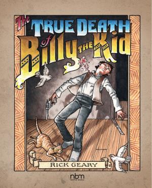 Cover of the book The True Death of Billy the Kid by Annie Goetzinger