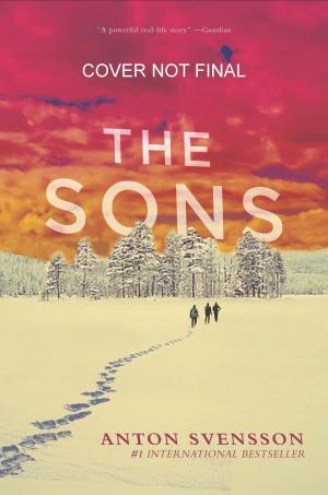 Cover of The Sons by Anton Svensson, Quercus