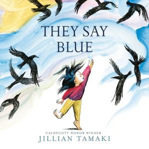 Cover of the book They Say Blue by Kata Golda, Alison Kaplan, Frank White