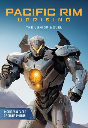 Cover of the book Pacific Rim Uprising: The Junior Novel by Christina G. Gaudet