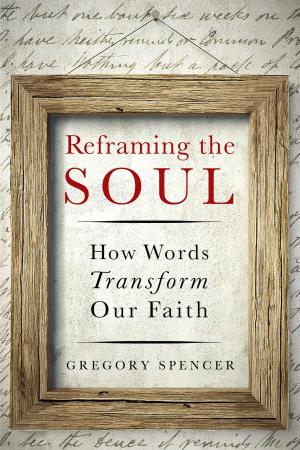 Cover of the book Reframing the Soul by Glenn Pemberton