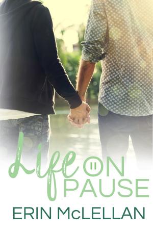 Cover of the book Life on Pause by Ella Primrose
