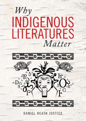 Cover of the book Why Indigenous Literatures Matter by Tony C. Smith