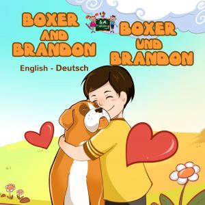 Cover of the book Boxer and Brandon Boxer und Brandon by Šeli Admont
