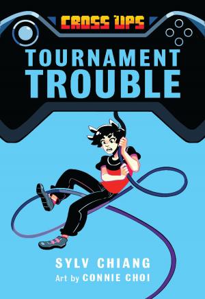 bigCover of the book Tournament Trouble (Cross Ups, Book 1) by 