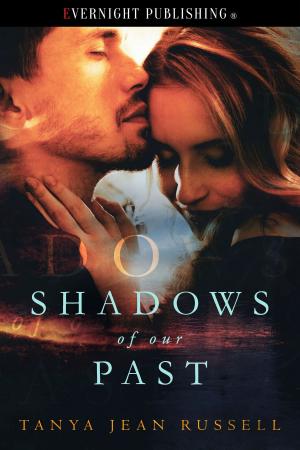 Cover of the book Shadows of Our Past by Anna Keraleigh
