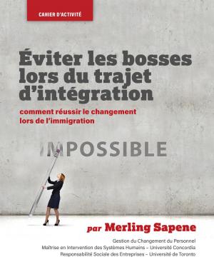 Cover of the book Éviter les bosses lors du trajet d'intégration by Leo Burstyn, Wilf Hurd