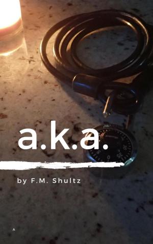 Cover of the book a.k.a. by Jonathan D Allen