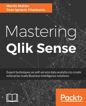 Cover of the book Mastering Qlik Sense by Himanshu Sharma