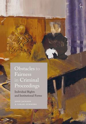 Cover of the book Obstacles to Fairness in Criminal Proceedings by Andrea Abbas, Dr Monica McLean, Dr Paul Ashwin