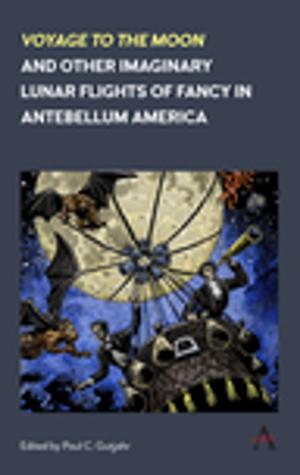 Cover of the book 'Voyage to the Moon' and Other Imaginary Lunar Flights of Fancy in Antebellum America by Kevin Peake, Kate Popp, Danielle Adams