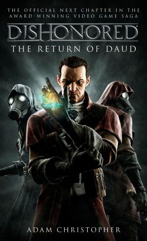 Cover of the book Dishonored - The Return of Daud by Daniel Stashower