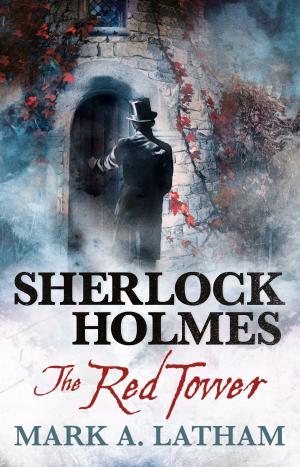 Cover of the book Sherlock Holmes - The Red Tower by Pat Cadigan