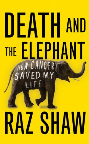 Cover of the book Death and the Elephant by Robert Wringham