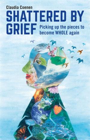 bigCover of the book Shattered by Grief by 