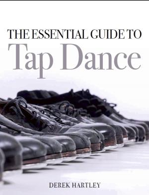 Cover of The Essential Guide to Tap Dance