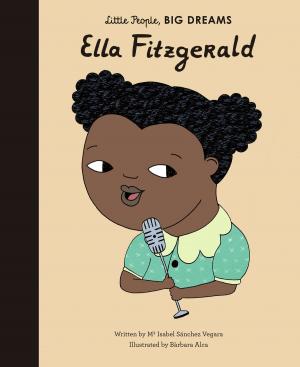 Cover of the book Ella Fitzgerald by Amaia Arrazola, Isabel Sanchez Vegara