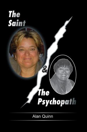 Cover of the book The Saint and the Psychopath by Philip Dickinson
