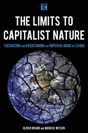 Cover of the book The Limits to Capitalist Nature by Gargi Bhattacharyya, Professor of Sociology