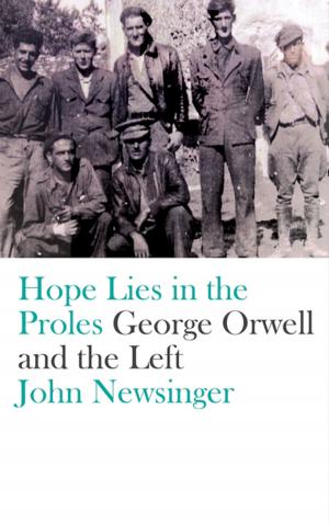 Cover of the book Hope Lies in the Proles by John Cooley