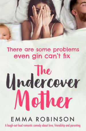 Cover of the book The Undercover Mother by Jenny Hale