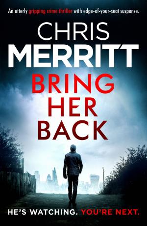 Cover of the book Bring Her Back by Michael Scanlon