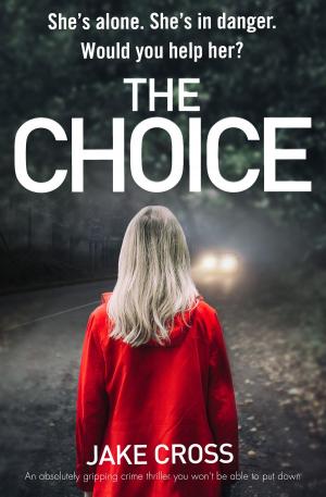 Cover of the book The Choice by Alison James