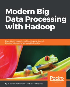 Cover of the book Modern Big Data Processing with Hadoop by Raymundo Armendariz, Arturo Soto