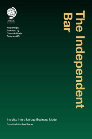 Cover of the book The Independent Bar by Mr John LaMaster, Ms Caroline-Lucy Moran