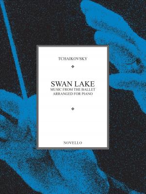Cover of the book Swan Lake: Music from the Ballet Arranged for Piano by Dick Porter, Kris Needs