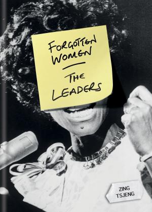 Cover of Forgotten Women: The Leaders