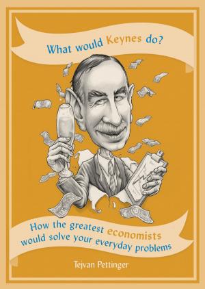 Cover of the book What Would Keynes Do? by Sara Lewis