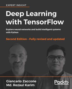 Cover of the book Deep Learning with TensorFlow by Arvind Ravulavaru