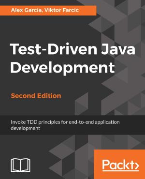 Cover of the book Test-Driven Java Development, Second Edition by Mithun Satheesh, Bruno Joseph D'mello, Jason Krol