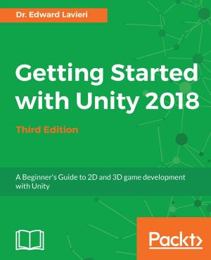 Cover of the book Getting Started with Unity 2018 by John P. Doran, Matt Casanova