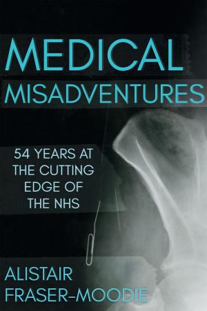 Cover of the book Medical Misadventures by Helen Germanos