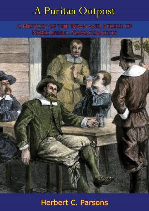 Cover of the book A Puritan Outpost by R. Hart Phillips