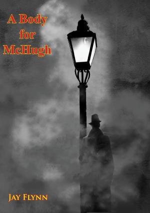 Cover of the book A Body for McHugh by Dr. Smiley Blanton