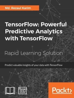 Book cover of TensorFlow: Powerful Predictive Analytics with TensorFlow