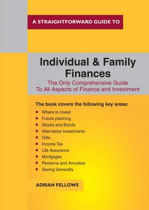 Cover of A Straightforward Guide To Individual And Family Finances