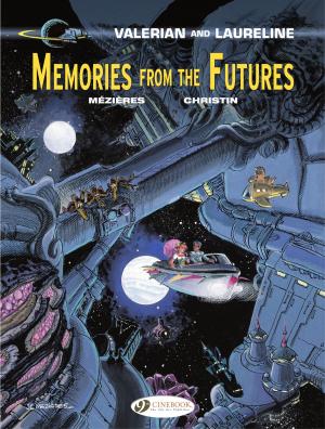 Cover of the book Memories from the futures by Jean-Claude Mézières, Pierre Christin