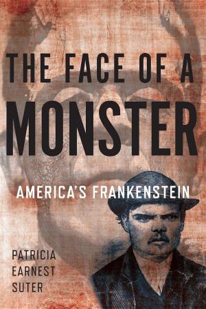 Cover of the book The Face of a Monster by Connell J. J. Chambers