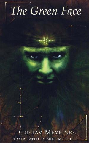 Cover of the book The Green Face by Jacek Dehnel