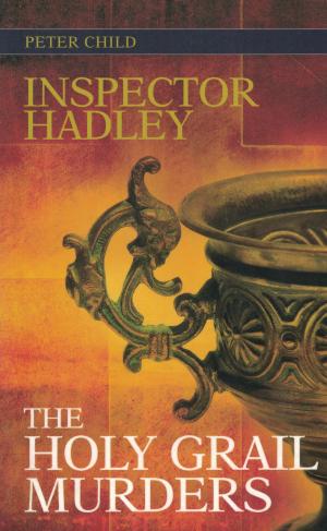 Cover of the book Inspector Hadley The Holy Grail Murders by Lincoln Chase
