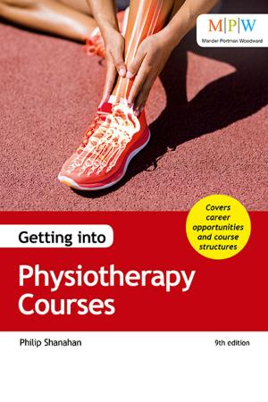 Cover of the book Getting into Physiotherapy Courses by Anya Hayes, Dr Rachel Andrew
