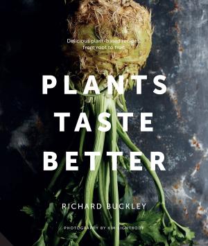 Cover of the book Plants Taste Better by Sally Coulthard