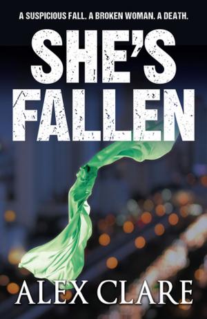 Cover of the book She’s Fallen by Lachlan Plain