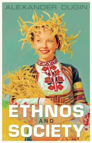 Cover of the book Ethnos and Society by Guillaume Faye